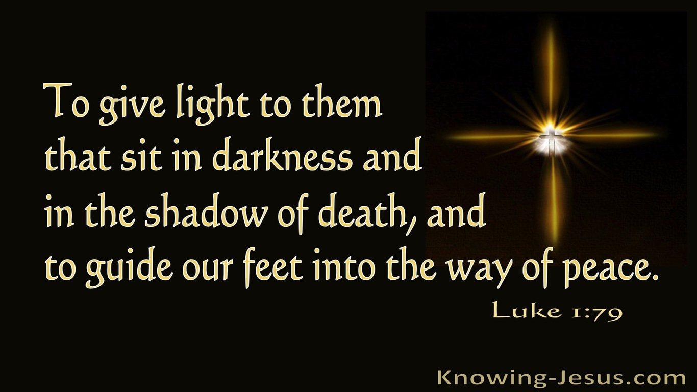 Luke 1:79 To Give Light To Then Who Sit In Darkness (brown)